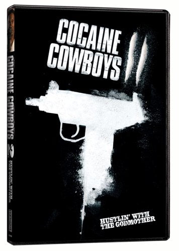 COCAINE COWBOYS II: HUSTLIN' WITH THE - DVD