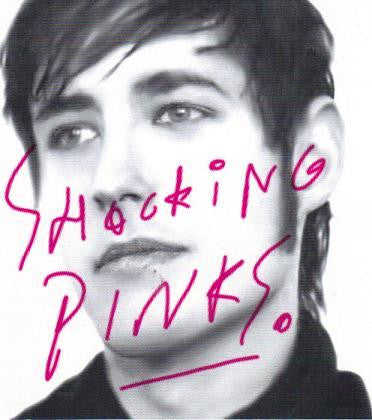 SHOCKING PINKS - INFINITY LAND