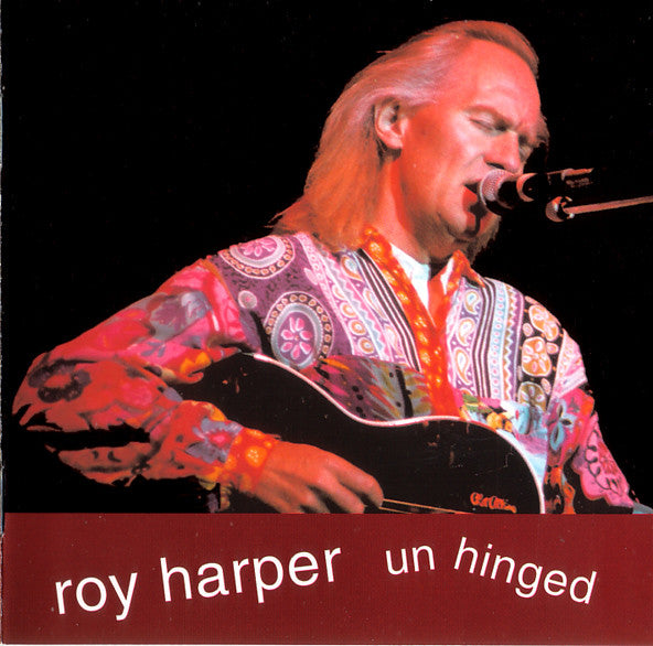 HARPER, ROY - UNHINGED