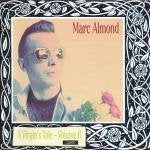 ALMOND, MARC (SOFT CELL) - A VIRGIN'S TALE 2