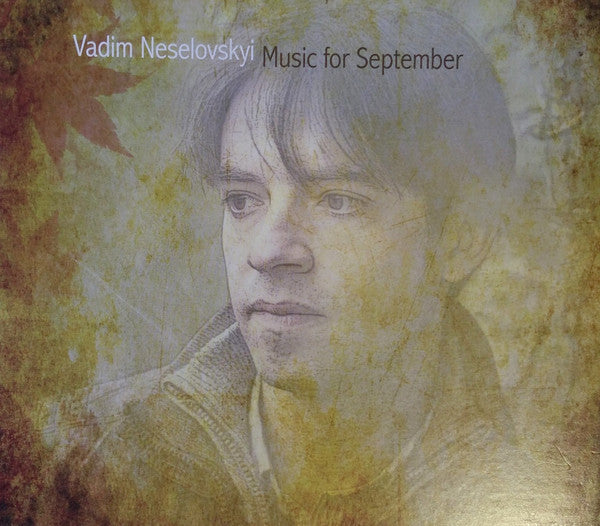 NESELOVSKYI, VADIM - MUSIC FOR SEPTEMBER