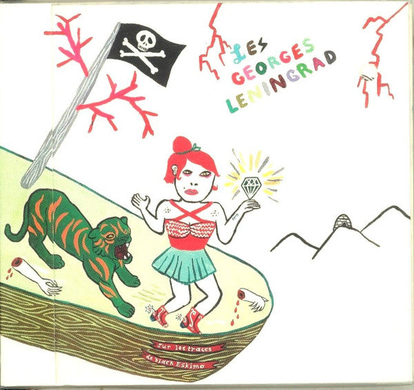 LES GEORGES LENINGRAD - SUR LES TRACES DE BLACK ESKIMO