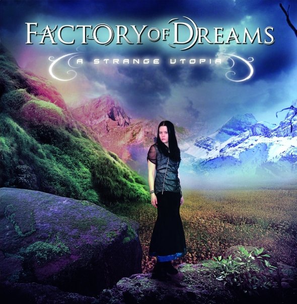 FACTORY OF DREAMS - A STRANGE UTOPIA