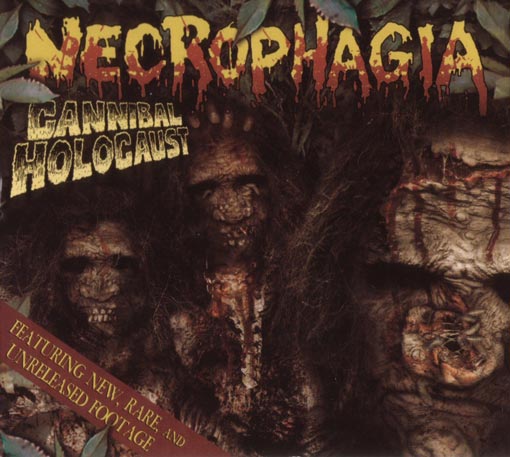 NECROPHAGIA - CANNIBAL HOLOCAUST