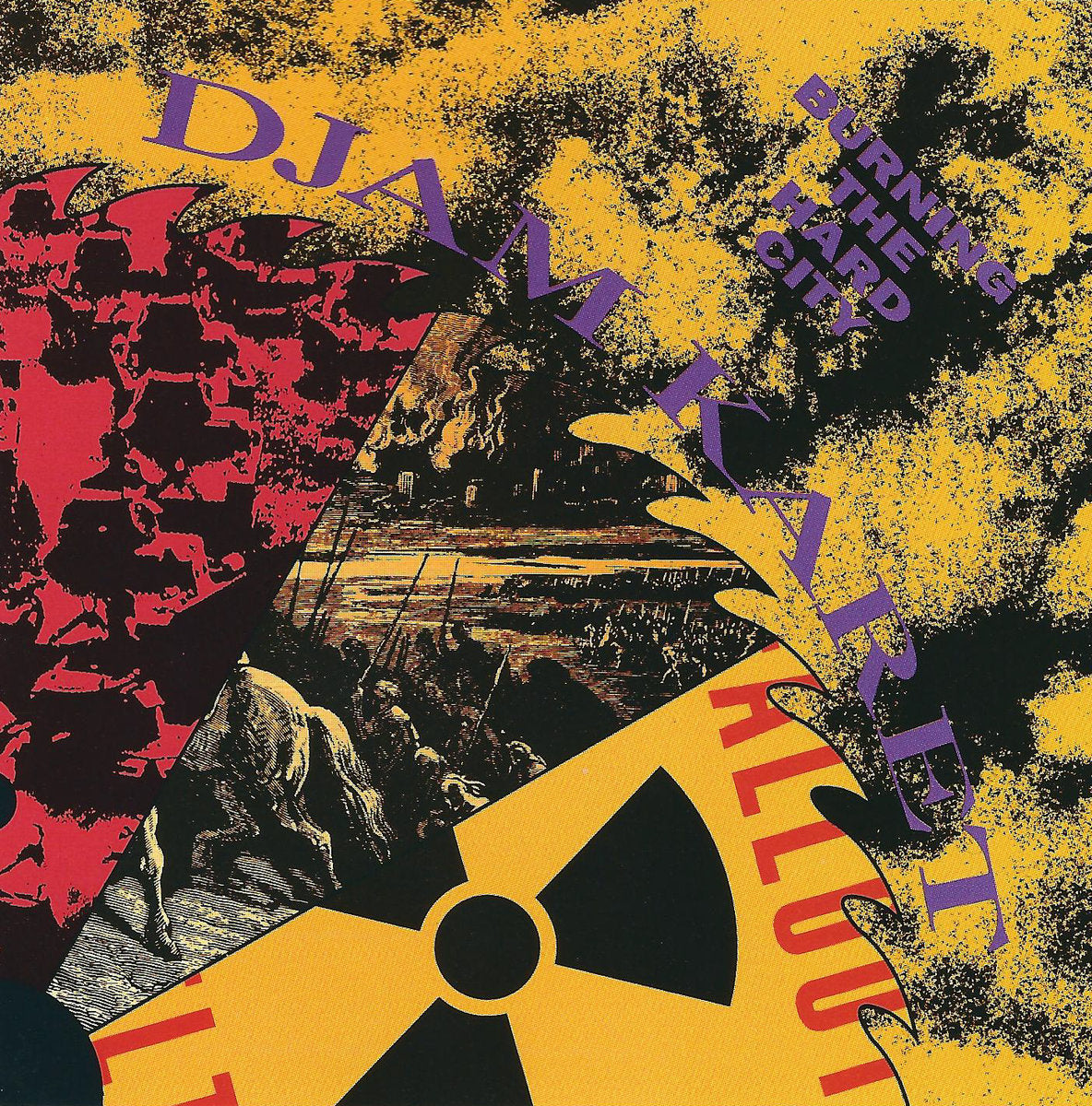 DJAM KARET - BURNING THE HARD CITY