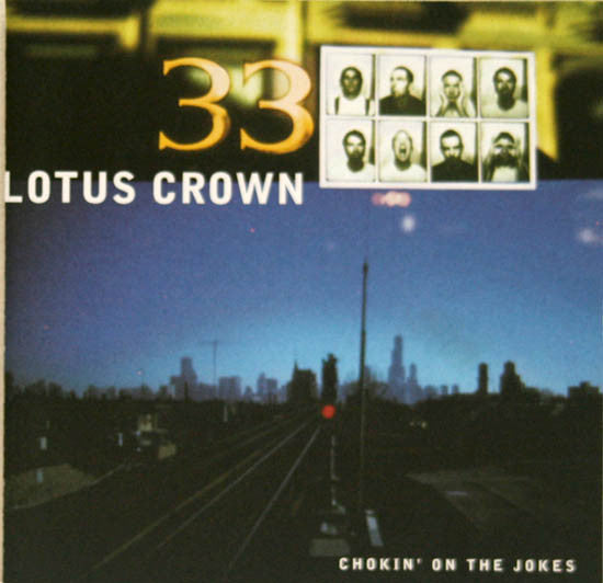 LOTUS CROWN - CHOKIN' ON THE JOKES