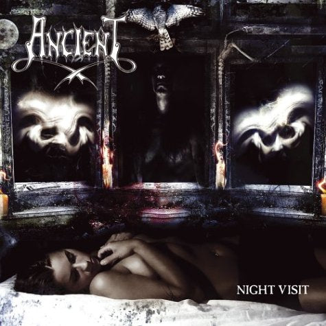 ANCIENT - NIGHT VISIT