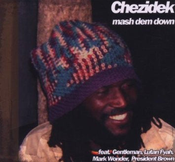 CHEZIDEK - MASH DEM DOWN