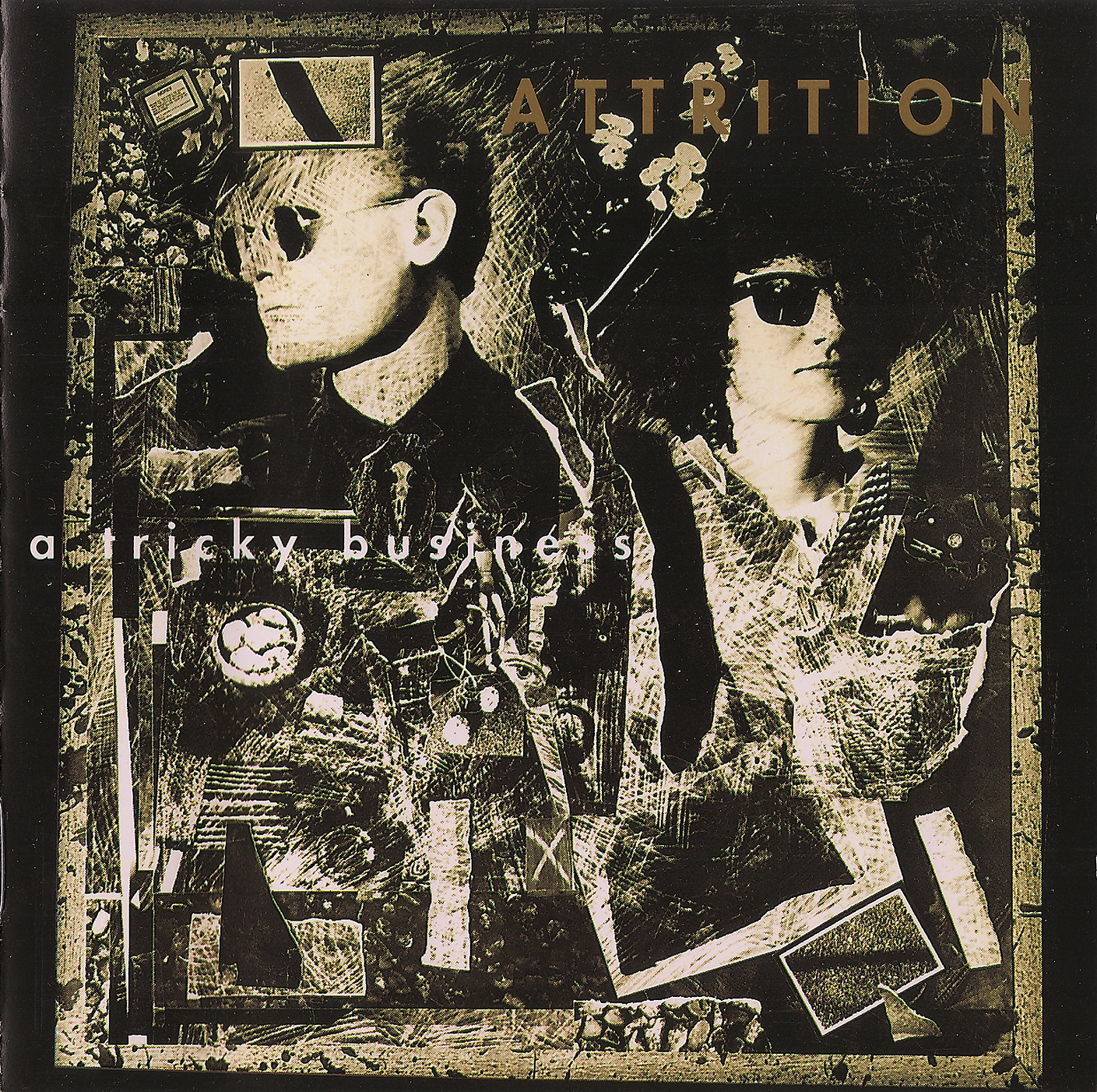ATTRITION - A TRICKY BUSINESS