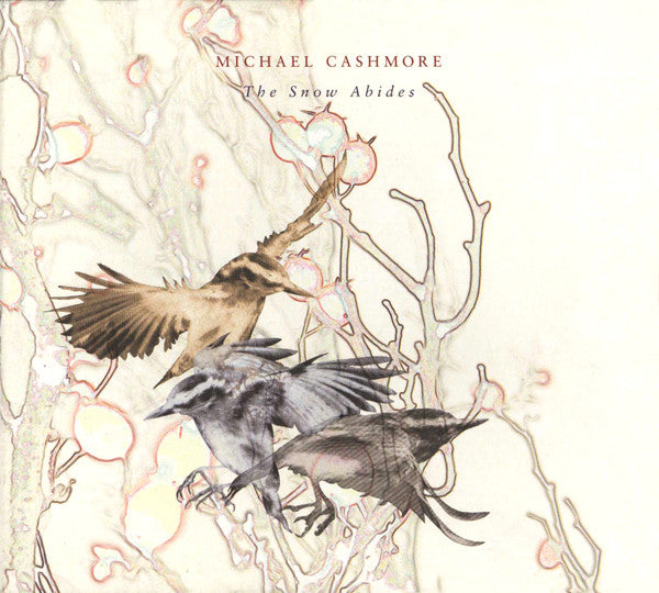 CASHMORE, MICHAEL - SNOW ABIDES