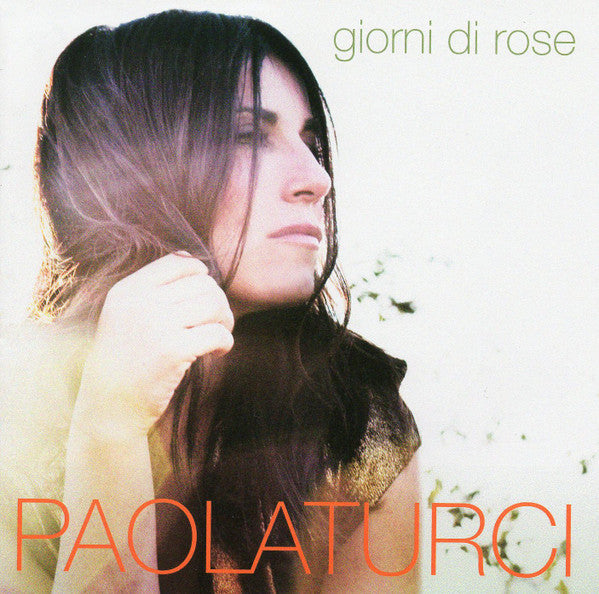 TURCI, PAOLA - GIORNI DI ROSE