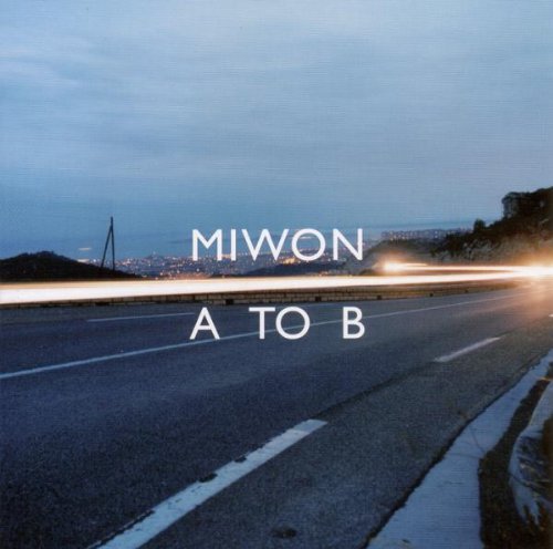 MIWON - A TO B