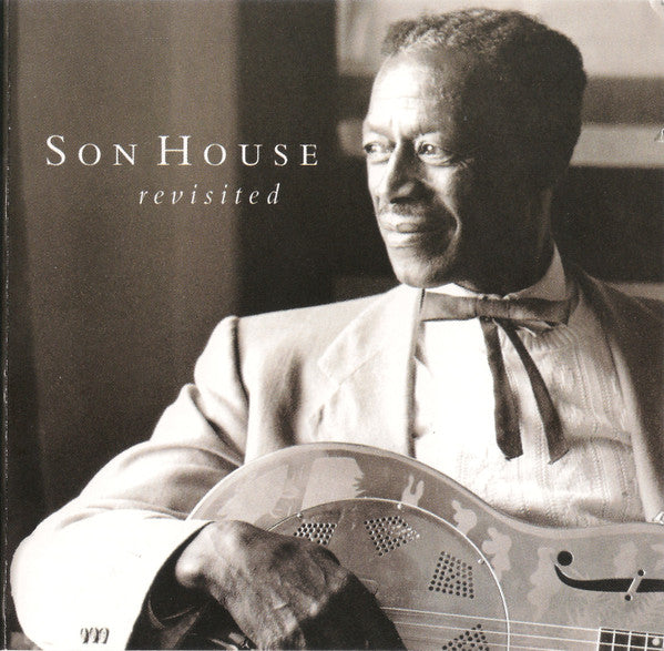 HOUSE, SON - REVISITED