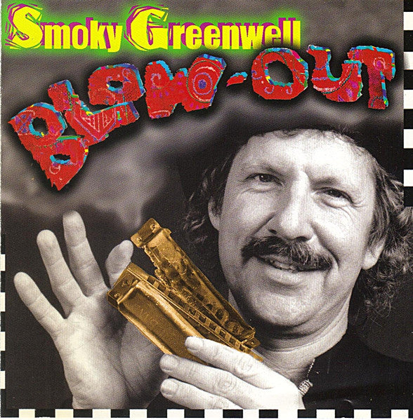 GREENWELL, SMOKY - BLOWOUT