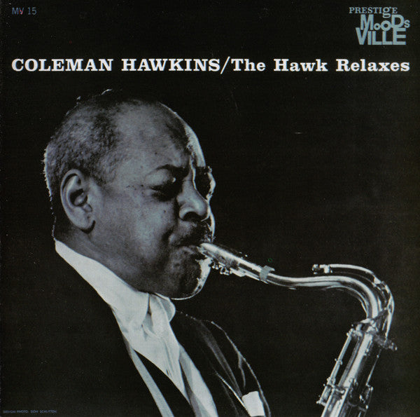 HAWKINS, COLEMAN - HAWK RELAXES (REMASTERED)