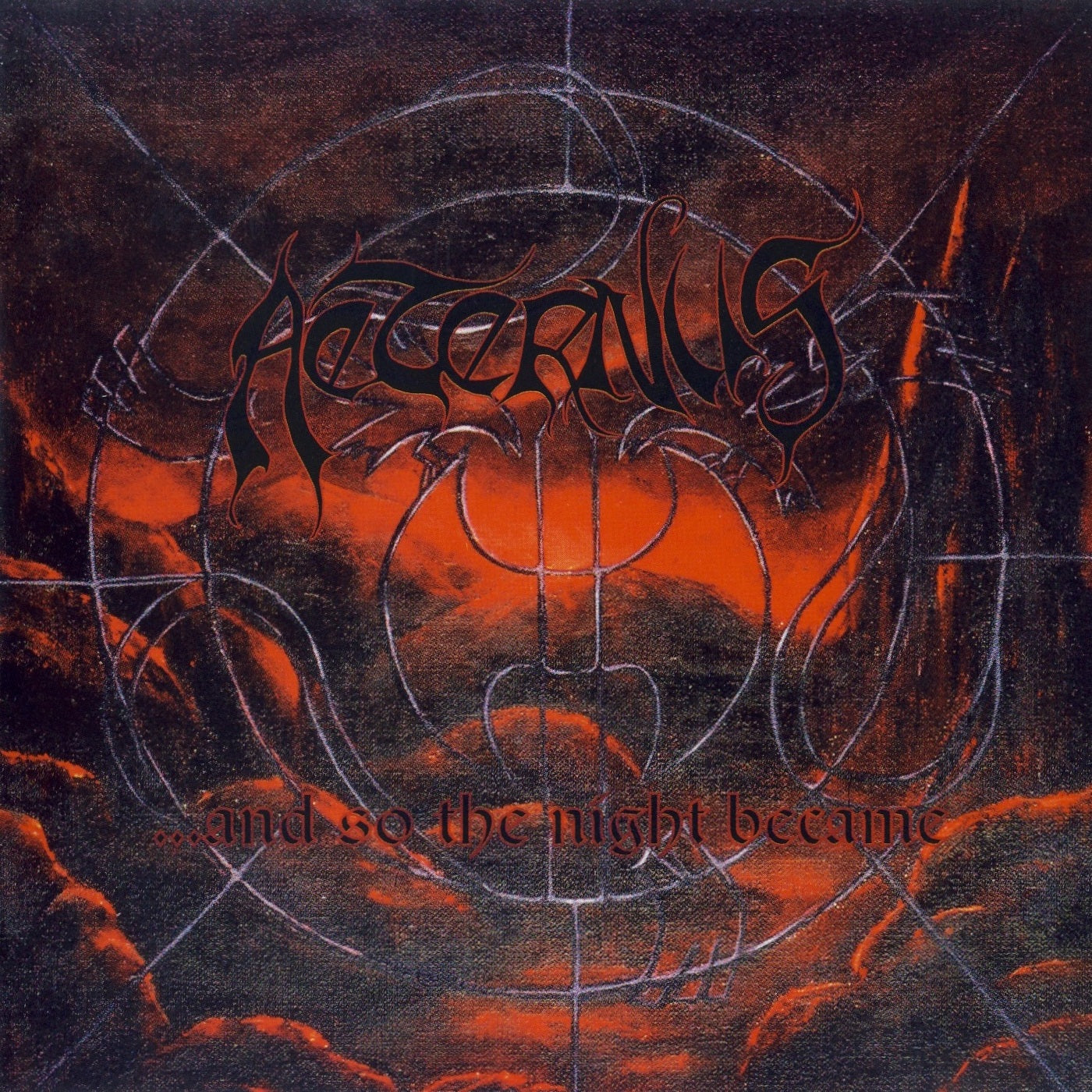 AETERNUS - ...& SO THE NIGHT BECAME