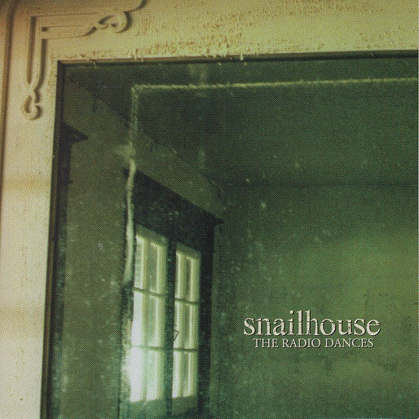 SNAILHOUSE - RADIO DANCES