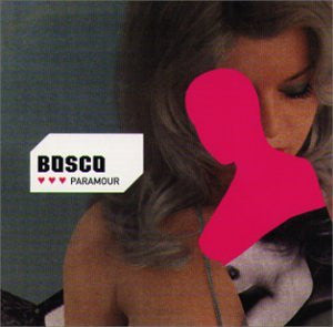 BOSCO - PARAMOUR