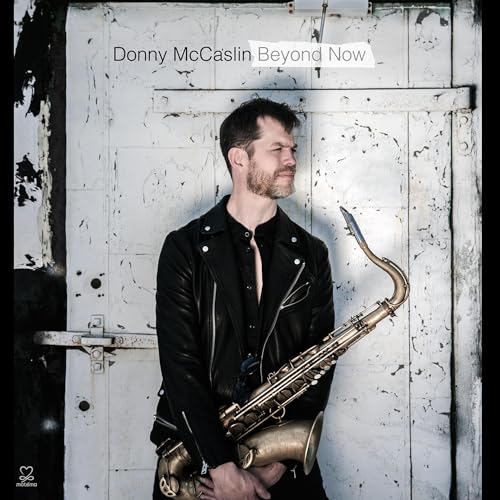 DONNY MCCASLIN - BEYOND NOW (CD)