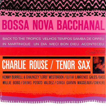ROUSE, CHARLIE - BOSSA NOVA BACCHANA!