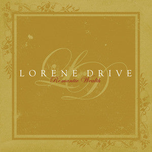 DRIVE, LORENE - ROMANTIC WEALTH