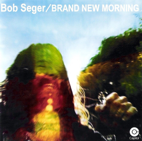 SEGER, BOB - BRAND NEW MORNING