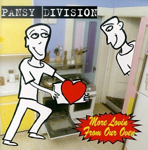 PANSY DIVISION - MORE LOVIN FROM OUR OVEN