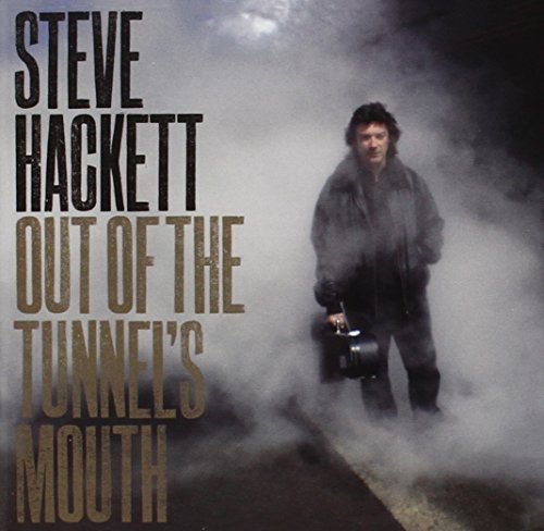 HACKETT, STEVE - OUT OF THE TUNNEL'S MOUTH