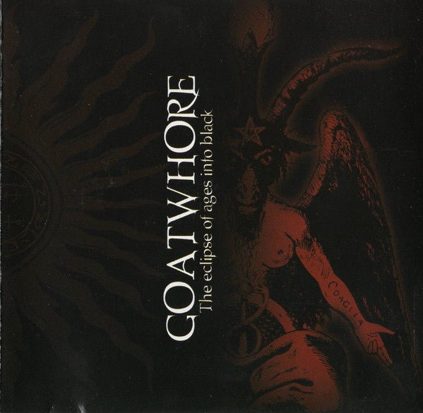 GOATWHORE - ECLIPSE OF AGES INTO BLACK