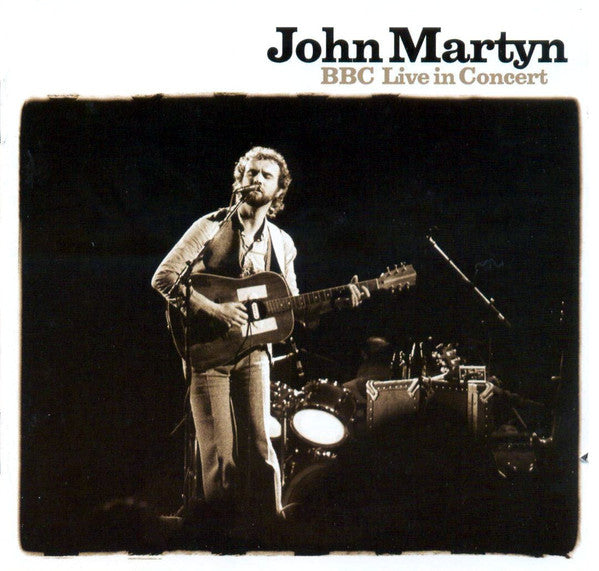 MARTYN, JOHN - BBC LIVE IN CONCERT