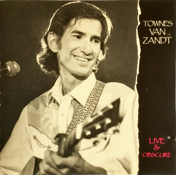 VAN ZANDT, TOWNES - LIVE & OBSCURE