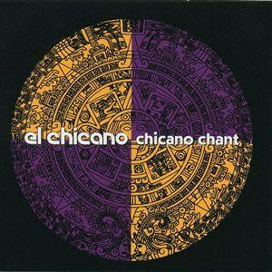 EL CHICANO - CHICANO CHANT