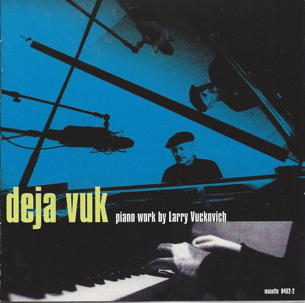 VUCKOVICH, LARRY - DEJA VUK