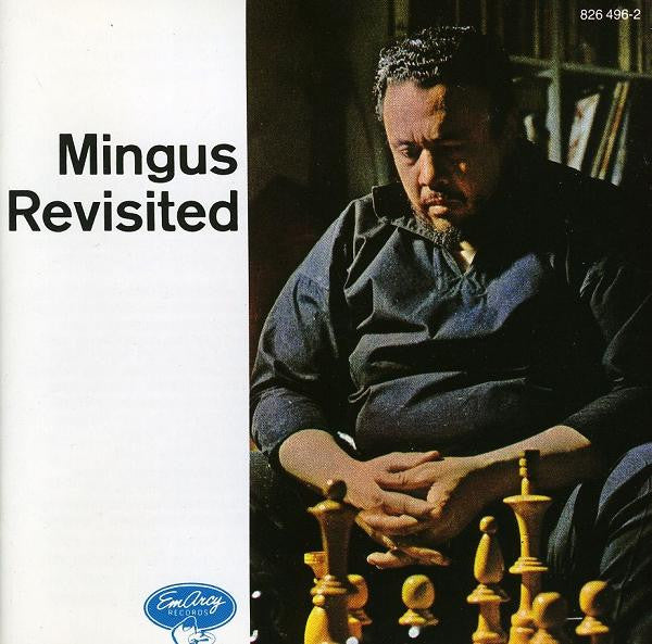 MINGUS, CHARLES - MINGUS REVISITED