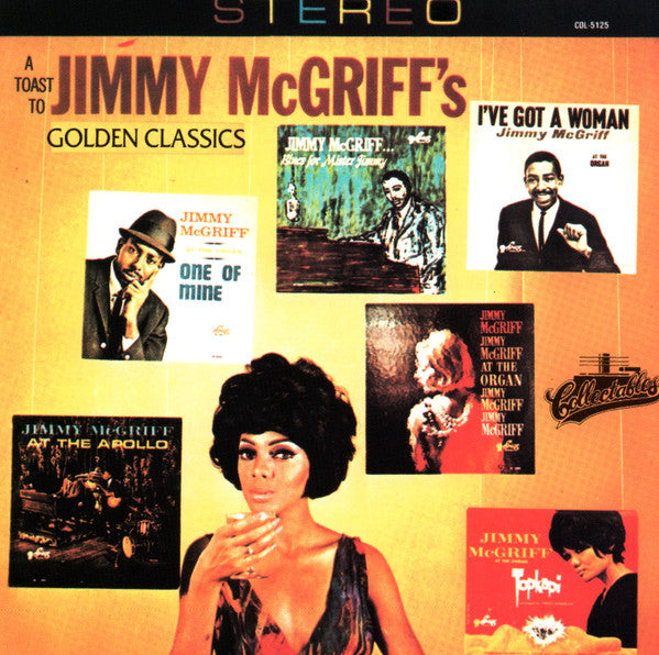 MCGRIFF, JIMMY - A TOAST TO JIMMY MCGRIFF: GOLDEN CLASSIC