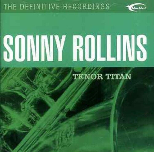 ROLLINS, SONNY - TENOR TITAN (RESTORED)