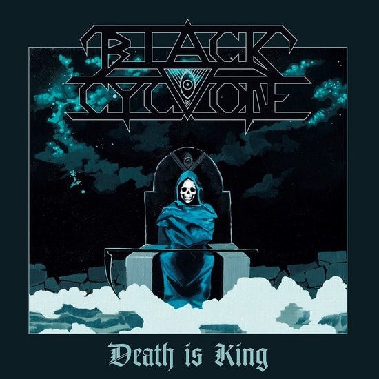 BLACK CYCLONE - DEATH IS KING