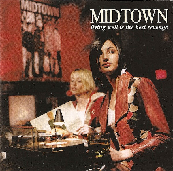 MIDTOWN - LIVING WELL IS THE BEST REVENGE