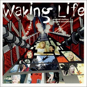 SNDTRK - WAKING LIFE