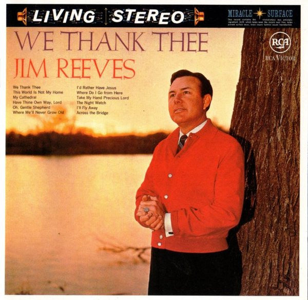 REEVES, JIM - WE THANK THEE