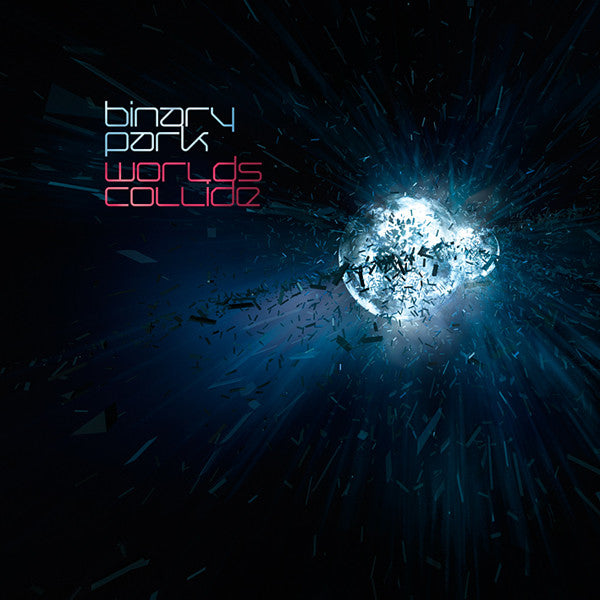 BINARY PARK - WORLDS COLLIDE