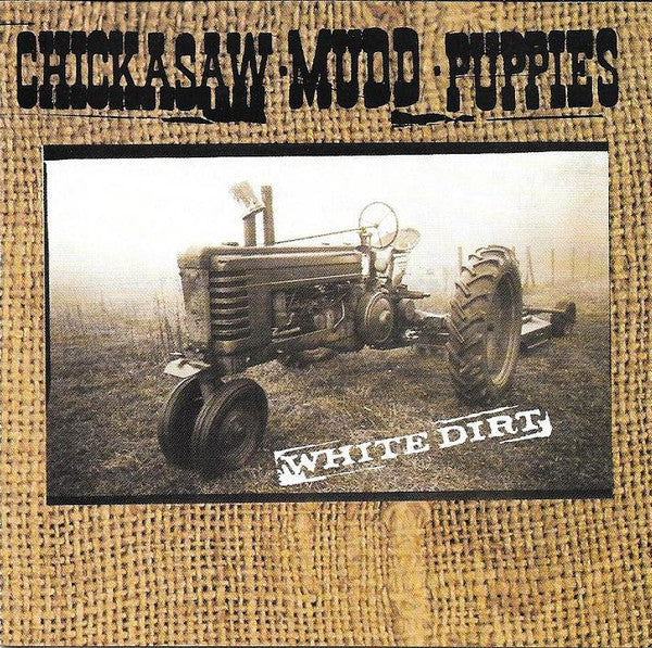 CHICKASAW MUDD PUPPIES - WHITE DIRT