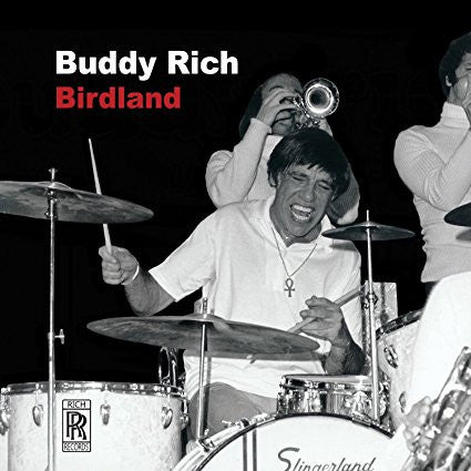 RICH, BUDDY - BIRDLAND