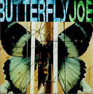 BUTTERFLY JOE - ST