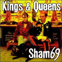 SHAM 69 - KINGS & QUEENS