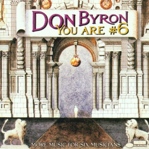 BYRON, DON - YOU ARE #6 MORE MUSIC FOR SIX
