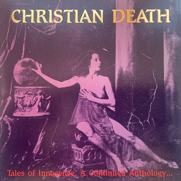 CHRISTIAN DEATH - TALES OF INNOCENCE CONTINUED-ANTHOLOGY