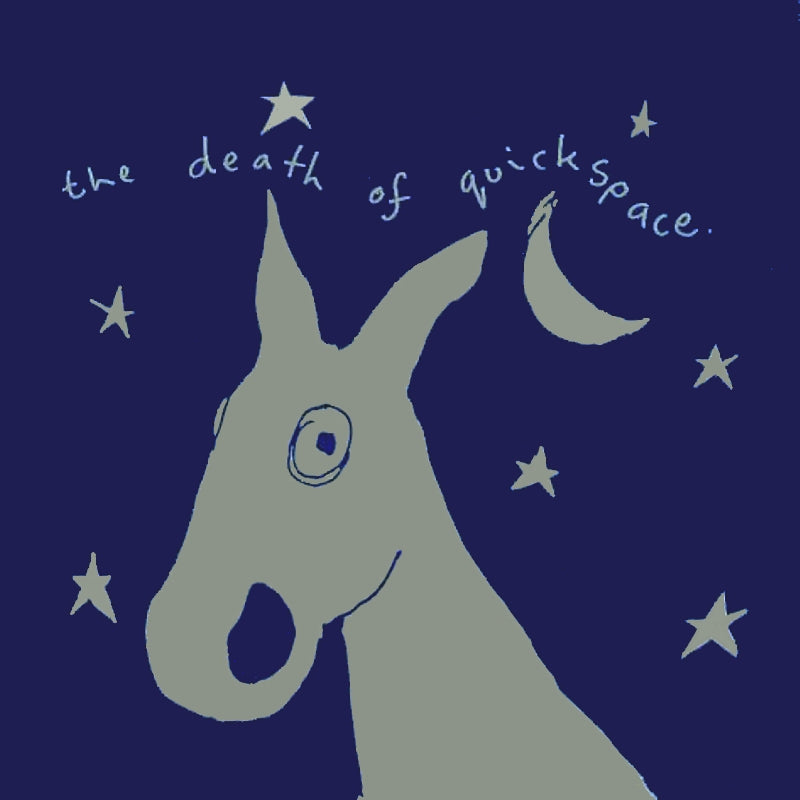 QUICKSPACE - DEATH OF