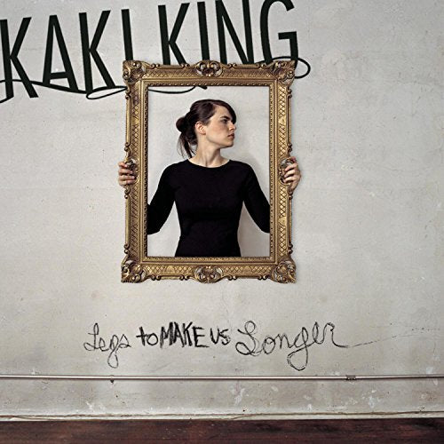 KING, KAKI - LEGS TO MAKE US LONGER