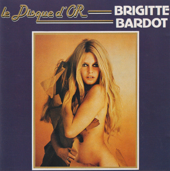 BARDOT, BRIGITTE - LE DISQUE D'OR